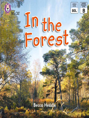 cover image of Collins Big Cat – In the Forest